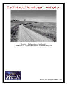 The Kirkwood Farmhouse Investigation