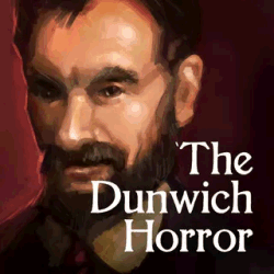 The Dunwich Horror