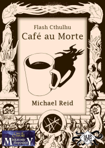 Cafe au Morte